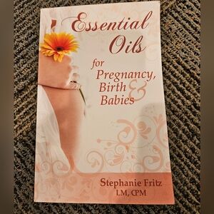 🎉🎉🎉 3/$15 🎉🎉🎉Essential Oil Book For Pregnancy & Birth